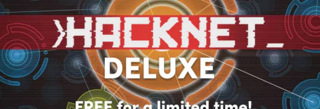 Hacknet - Deluxe gratis! Wciel się w hakera całkowicie za darmo!
