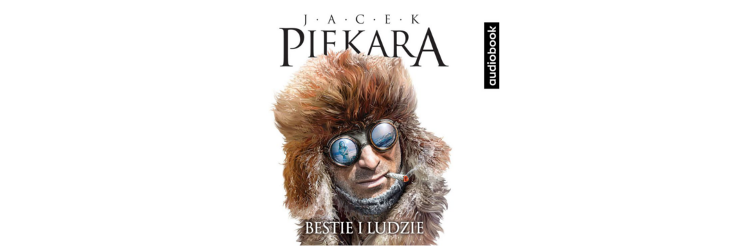 Jacek Piekara Bestie i Ludzie za 17,45 zł. Promocja na AUDIOBOOKI Biblioteki Akustycznej.