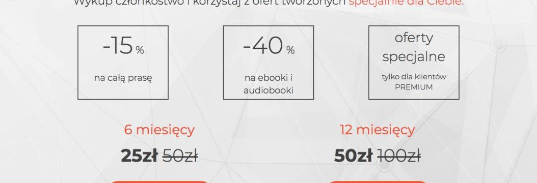 Nexto Premium od 25 zł. Czytaj prasę i ebooki taniej