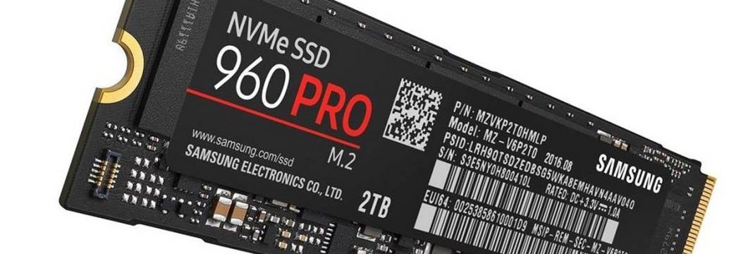 Samsung 960 Pro NVMe M.2 2 TB SSD za 3019,90 zł. Świetna cena pojemnego dysku SSD