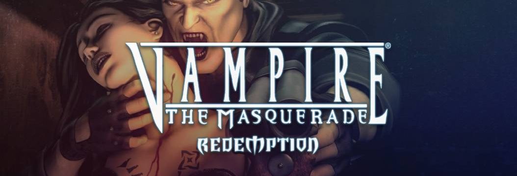 Vampire: The Masquerade - Redemption za 5,09 zł. Promocja na horrory po których nie zaśniesz!